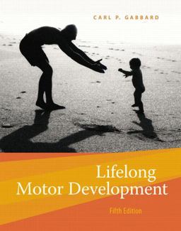 Lifelong Motor Development 5th 9780805327243 Front Cover