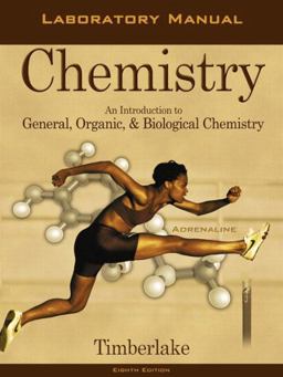 Laboratory Manual to Accompany Chemistry An Introduction to General, Organic, and Biological Chemistry 8th 9780805331356 Front Cover