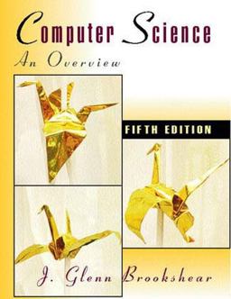 Computer Science An Overview 5th 9780805346329 Front Cover