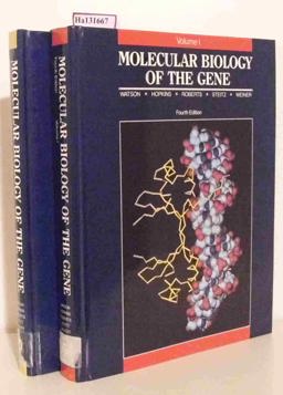 Molecular Biology of the Gene