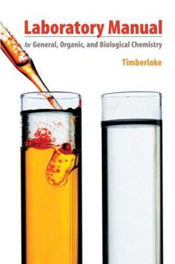 Laboratory Manual for General, Organic, and Biological Chemistry