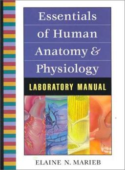 Essentials of Human Anatomy and Physiology Essentials of Human Anatomy and Physiology