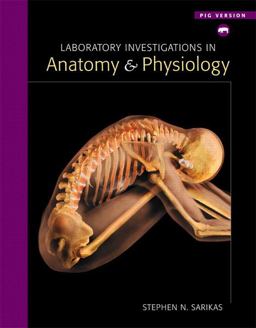 Laboratory Investigations in Anatomy and Physiology Pig Version  9780805353235 Front Cover