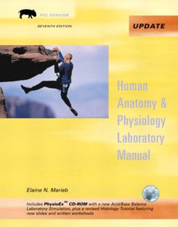 Human Anatomy and Physiology Laboratory Manual Human Anatomy and Physiology Laboratory Manual