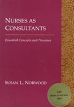 Nurses As Consultants ESS Concepts and Processes  9780805354270 Front Cover