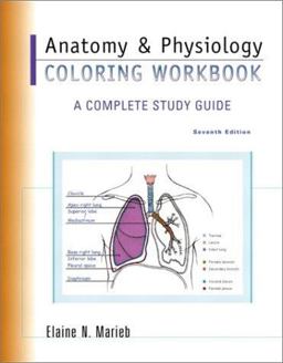 Anatomy and Physiology Coloring Workbook Anatomy and Physiology Coloring Workbook