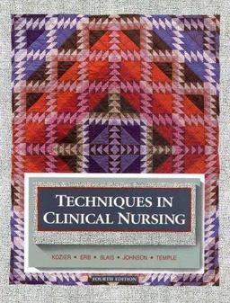 Techniques in Clinical Nursing Techniques in Clinical Nursing