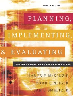 Planning, Implementing, and Evaluating Health Promotion Programs A Primer 4th 9780805360103 Front Cover