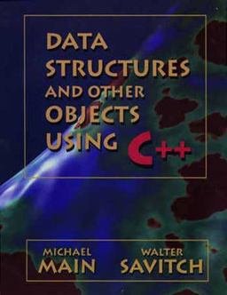 Data Structures and Other Objects Using C++