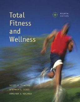 Total Fitness and Wellness with Behavior Change Log Book and Wellness Journal 4th 9780805379358 Front Cover