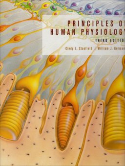 Principles of Human Physiology 3rd 9780805382877 Front Cover