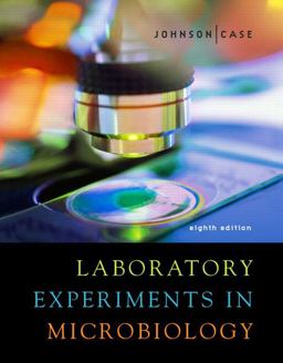 Laboratory Experiments in Microbiology 8th 9780805382921 Front Cover