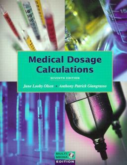 Medical Dosage Calculations 7th 9780805391626 Front Cover