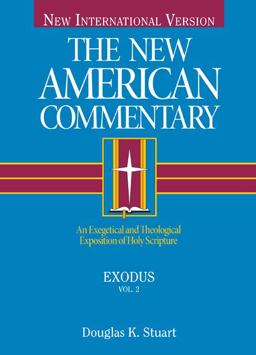 Exodus An Exegetical and Theological Exposition of Holy Scripture  9780805401028 Front Cover