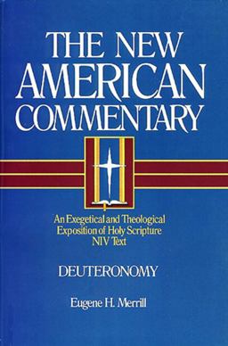 Deuteronomy An Exegetical and Theological Exposition of Holy Scripture  9780805401042 Front Cover