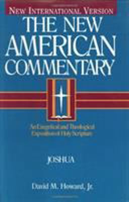 Joshua An Exegetical and Theological Exposition of Holy Scripture  9780805401059 Front Cover