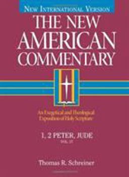 1, 2 Peter, Jude An Exegetical and Theological Exposition of Holy Scripture  9780805401370 Front Cover