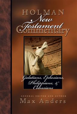 Holman New Testament Commentary - Galatians, Ephesians, Philippians, Colossians  9780805402087 Front Cover