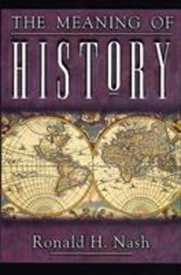 Meaning of History  9780805414004 Front Cover