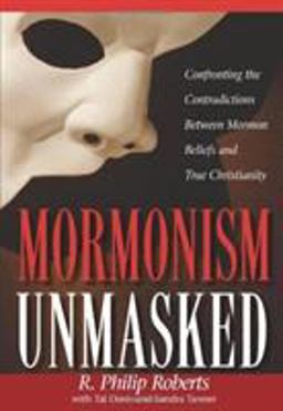 Mormonism Unmasked  9780805416527 Front Cover