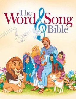 The Word and Song Bible