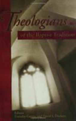 Baptist Theologians  9780805417722 Front Cover