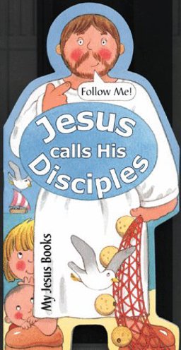 Jesus Calls His Disciples