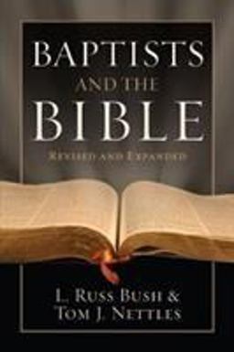 Baptists and the Bible  9780805418323 Front Cover