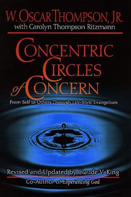 Concentric Circles of Concern From Self to Others Through Life-Style Evangelism  9780805419597 Front Cover