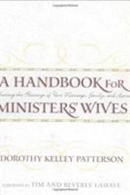 Handbook for Ministers' Wives Sharing the Blessing of Your Marriage, Family, and Home  9780805420630 Front Cover