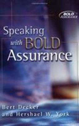 Speaking with Bold Assurance How to Become a Persuasive Communicator  9780805422108 Front Cover