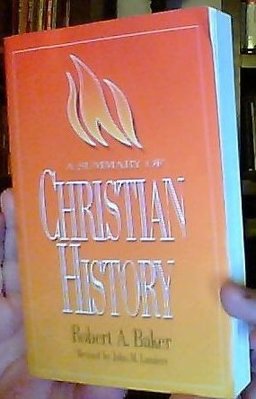 Summary of Christian History  9780805427547 Front Cover
