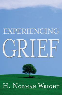 Experiencing Grief Experiencing Grief