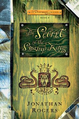 The Secret of the Swamp King The Secret of the Swamp King