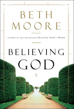 Believing God  9780805431896 Front Cover