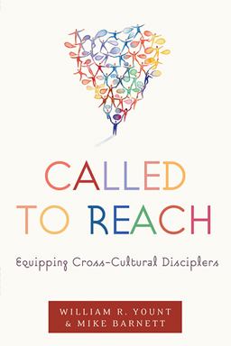 Called to Reach Equipping Cross-Cultural Disciplers  9780805440669 Front Cover
