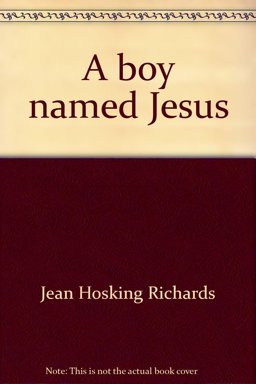 A Boy Named Jesus