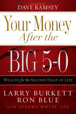 Your Money after the Big 5-0 Wealth for the Second Half of Life  9780805444322 Front Cover