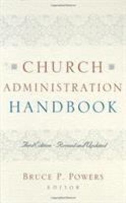 Church Administration Handbook 3rd 9780805444902 Front Cover