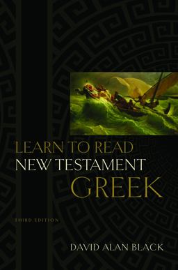 Learn to Read New Testament Greek 3rd 9780805444933 Front Cover