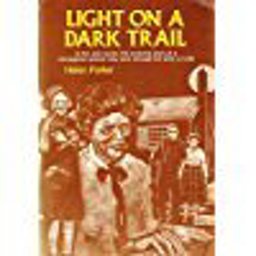 Light on a Dark Trail