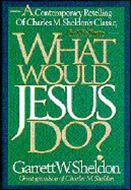 What Would Jesus Do?  9780805460674 Front Cover
