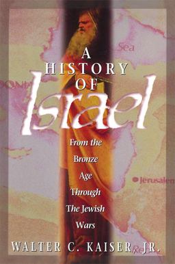History of Israel The Old Testament and Its Times  9780805462845 Front Cover