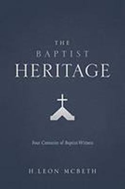 Baptist Heritage 1987 9780805465693 Front Cover