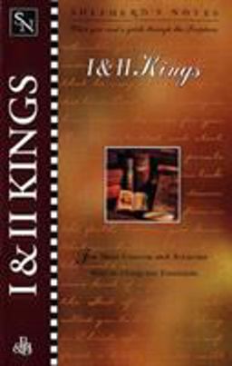 Shepherd's Notes: I and II Kings