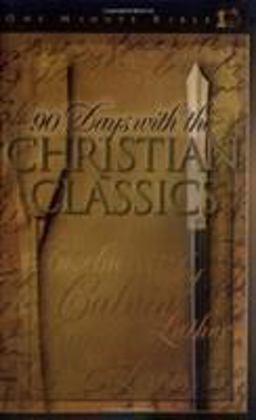 90 Days with the Christian Classics