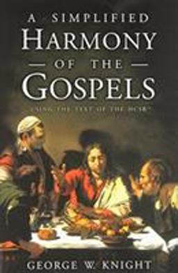 Simplified Harmony of the Gospels Using the Text of the HSCB  9780805494235 Front Cover