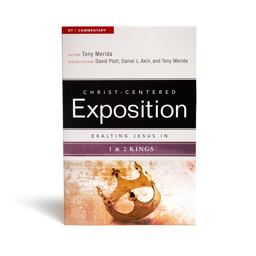 Exalting Jesus in 1 and 2 Kings  9780805496703 Front Cover