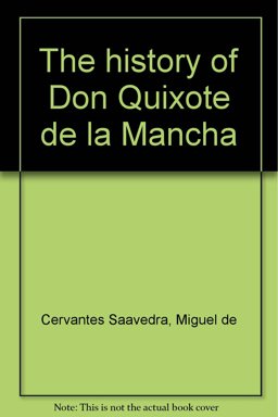 The History of Don Quixote de la Mancha