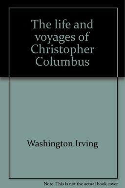 The Life and Voyages of Christopher Columbus